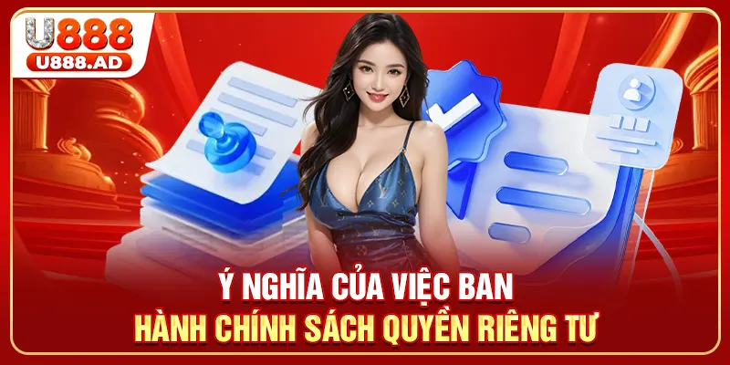 Ý nghĩa của việc ban hành chính sách quyền riêng tư