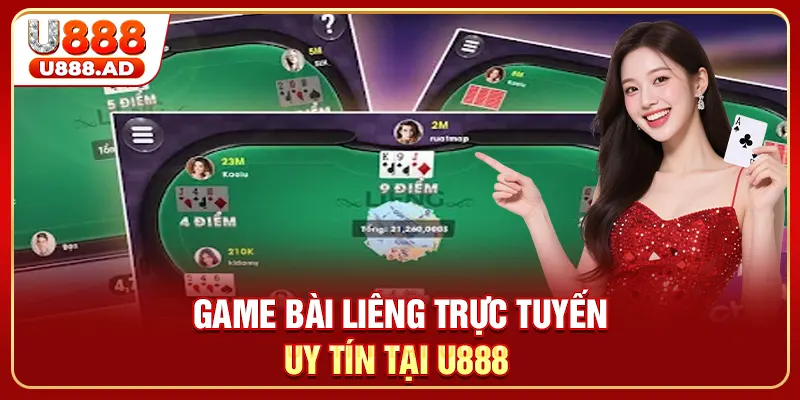 Game bài Liêng trực tuyến uy tín tại U888