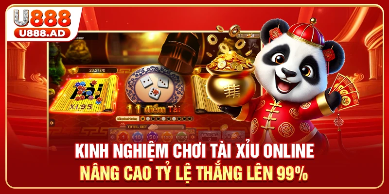 Kinh Nghiệm Chơi Tài Xỉu Online Nâng Cao Tỷ Lệ Thắng Lên 99%