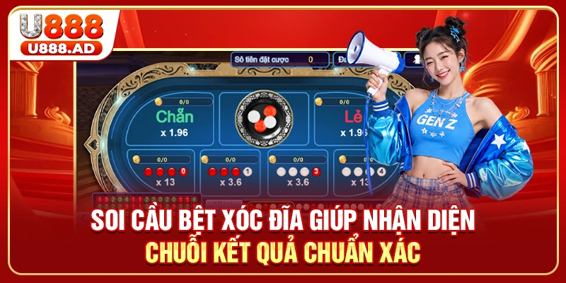 Soi cầu bệt xóc đĩa giúp nhận diện chuỗi kết quả chuẩn xác