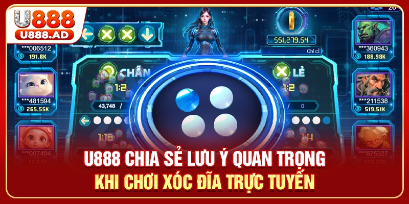 U888 chia sẻ lưu ý quan trọng khi chơi xóc đĩa trực tuyến