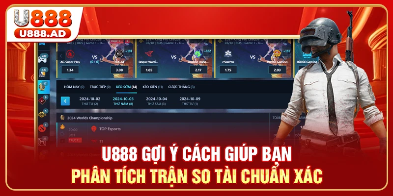 U888 gợi ý cách giúp bạn phân tích trận so tài chuẩn xác
